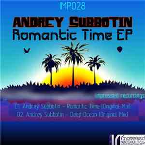 Andrey Subbotin  - Romantic Time EP