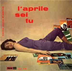 Anna D'Amico - L' Aprile Sei Tu