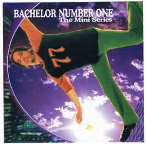Bachelor Number One - The Mini Series