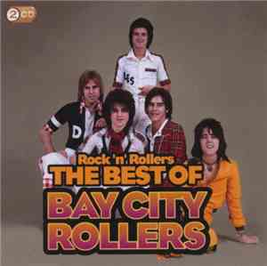 Bay City Rollers - Rock 'N' Rollers: The Best Of
