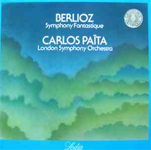 Berlioz - London Symphony Orchestra, Carlos Païta - Symphony Fantastique
