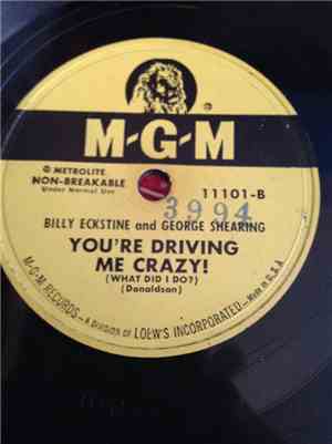 Billy Eckstine And George Shearing - Taking A Chance On Love / You're Driving Me Crazy! (What Did I Do?)