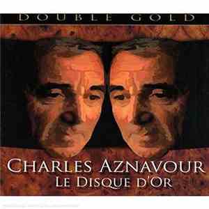 Charles Aznavour - Le Disque D'or