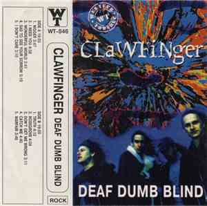 Clawfinger - Deaf Dumb Blind