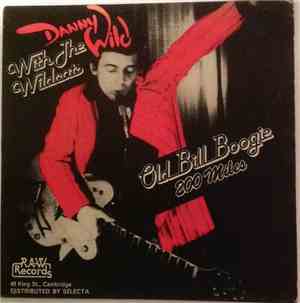 Danny Wild With The Wildcats - Old Bill Boogie