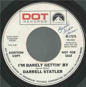 Darrell Statler - I'm Barely Gettin' By