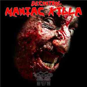Decontrol  - Maniac Killa