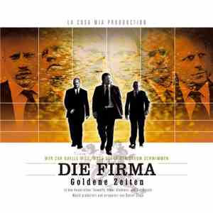 Die Firma - Goldene Zeiten