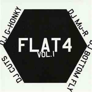 DJ Cuts, DJ Bottom Fly, DJ G-Honky, DJ Mu-R - Flat 4 Vol. 1