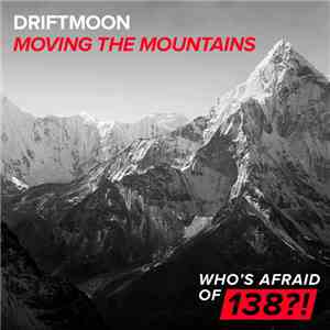 Driftmoon - Moving The Mountains
