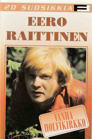 Eero Raittinen - Vanha Holvikirkko