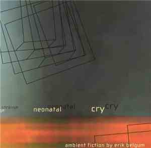 Erik Belgum - Strange Neonatal Cry