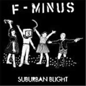 F-Minus - Suburban Blight