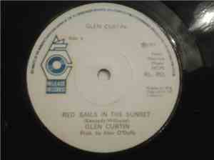 Glen Curtin - Red Sails In The Sunset / The Writing On The Wall