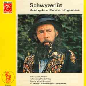 Handorgelduett Betschart-Rogenmoser - Schwyzerlüt