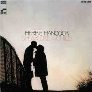 Herbie Hancock - Speak Like A Child