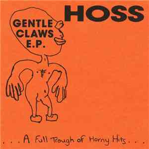 Hoss  - Gentle Claws E.P.