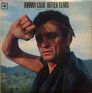 Johnny Cash - Bitter Tears - Ballads Of The American Indian