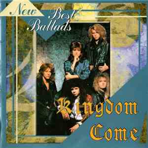 Kingdom Come  - New Best Ballads