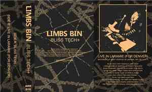 Limbs Bin - Bliss Tech+