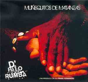 Los Muñequitos De Matanzas - D' Palo Pa' Rumba
