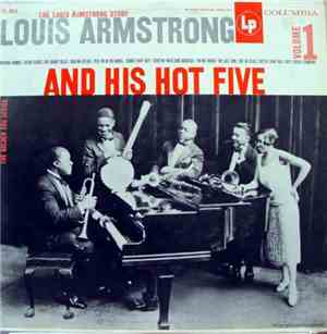 Louis Armstrong And His Hot Five - The Louis Armstrong Story - Vol.1