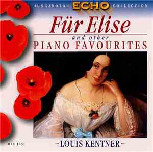 Louis Kentner - Für Elise And Other Piano Favorites