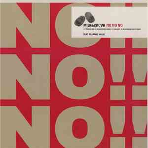 Milk & Sugar Feat. Roxanne Wilde - No No No