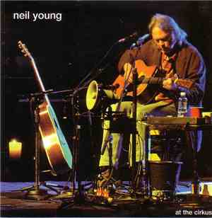 Neil Young - At The Cirkus