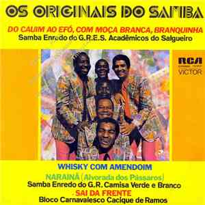 Os Originais Do Samba - Do Cauim Ao Efó, Com Moça Branca, Branquinha