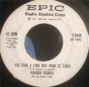 Panama Francis - You Came A Long Way From St. Louis / Yummy