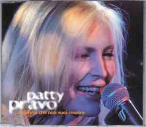 Patty Pravo - ... E Dimmi Che Non Vuoi Morire