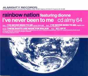 Rainbow Nation Featuring Dionne - I've Never Been To Me