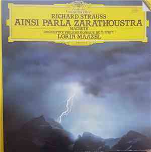 Richard Strauss, Orchestre Philharmonique De Vienne, Lorin Maazel - Ainsi Parla Zarathoustra - Macbeth