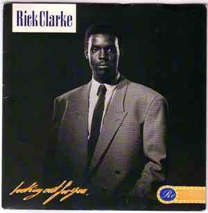 Rick Clarke - Looking Out For You