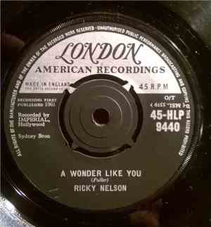 Ricky Nelson  - A Wonder Like You / Everlovin'