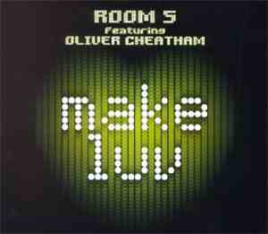 Room 5 Featuring Oliver Cheatham - Make Luv