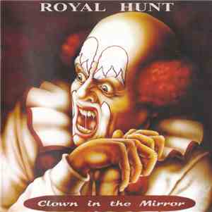 Royal Hunt - Clown In The Mirror
