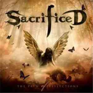 Sacrificed  - The Path Of Reflections