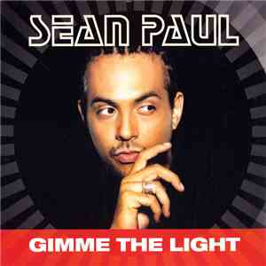 Sean Paul - Gimme The Light