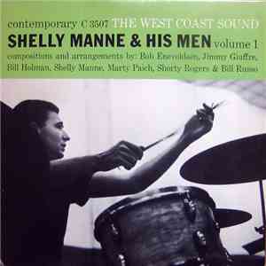Shelly Manne & His Men - Shelly Manne And His Men, Volume 1 - The West Coast Sound