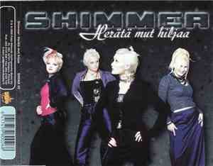 Shimmer  - Herätä Mut Hiljaa