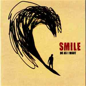 Smile  - Do As I Want