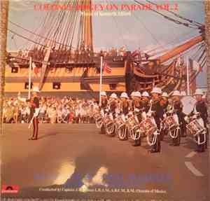The Band Of HM Royal Marines Naval Home Command, Portsmouth - Colonel Bogey On Parade Vol. 2