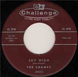 The Champs - Sky High / Double Eagle Rock