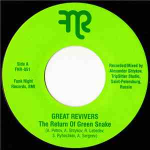The Great Revivers - The Return Of The Green Snake