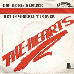 The Hearts  - Doe De Hucklebuck / Het Is Voorbij, 't Is Over