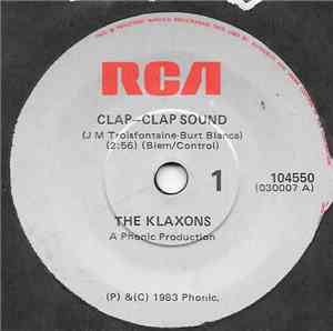 The Klaxons - Clap-Clap Sound