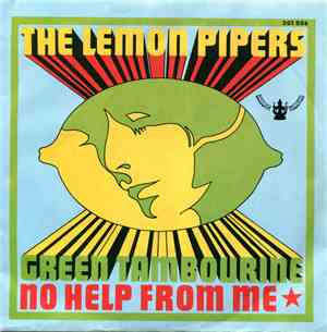 The Lemon Pipers - Green Tambourine / No Help From Me