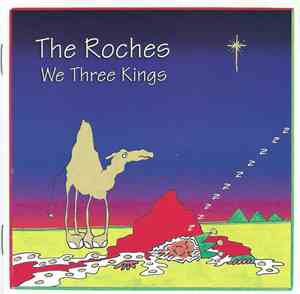 The Roches - We Three Kings